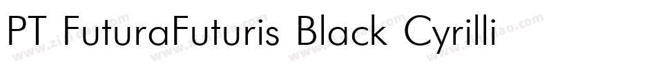 PT FuturaFuturis Black Cyrillic字体转换